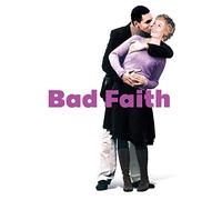 Bad Faith