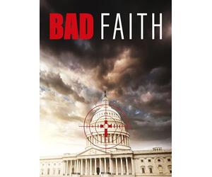 Bad Faith
