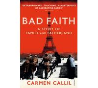 Bad Faith: A History of Family and Fatherland