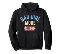 Bad Girl Mode On Baddie Girls Night Out Pullover Hoodie