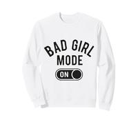 Bad Girl Mode On Baddie Girls Night Out Sweatshirt