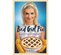 Bad Girl Pie: A Novel by Unknown Author | Paperback | 2025