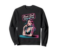 Bad Girl, Taste Better Tattoo Art Women's Fashion Fun Vibe Sweatshirt