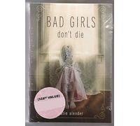 Bad Girls Don't Die 3-book set: Bad Girls Don't Die, From Bad to Cursed, As Dead As It Gets