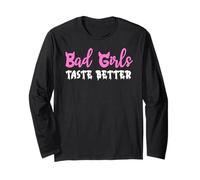 Bad Girls Taste Better Nun Bad Girl Suck Good Girls Tequila Long Sleeve T-Shirt