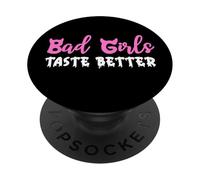 Bad Girls Taste Better Nun Bad Girl Suck Good Girls Tequila PopSockets Adhesive PopGrip