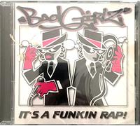 Bad Girlz - It'S A Funkin Rap