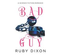 Bad Guy: A Science Fiction Romance