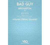 Bad Guy -featured in the Netflix Series Bridgerton: Vitamin String Quartet from Bridgerton