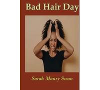 Bad Hair Day