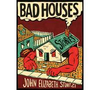 Bad Houses