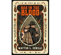 Bad in the Blood