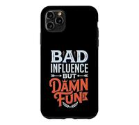 Bad Influence But Damn Fun Mischief Chaos Case for iPhone 11 Pro Max