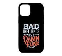 Bad Influence But Damn Fun Mischief Chaos Case for iPhone 12/12 Pro