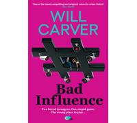 Bad Influence : The EXPLOSIVE, twisty, darkly funny new thriller that EVERYONE is talking about…