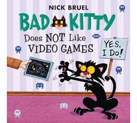 Bad Kitty Does Not Like Video Games: Includes Stickers