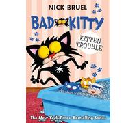 Bad Kitty: Kitten Trouble (Paperback Black-And-White Edition)