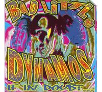 Bad Little Dynamos - If In Doubt...consult Your Dealer