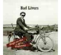 Bad Livers – Hogs On The Highway – CD – US Import