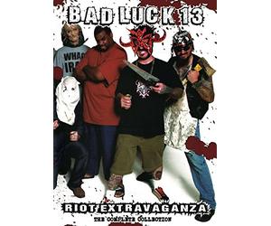 Bad Luck 13 Riot Extravaganza -The Complete Collection [DVD]