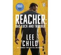 Bad Luck And Trouble : (Jack Reacher 11)