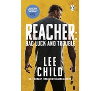 Bad Luck And Trouble : (Jack Reacher 11)