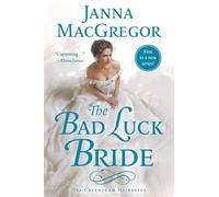 The Bad Luck Bride: The Cavensham Heiresses: 1