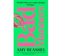 Bad Manners: Empowering, avenging and addictive - the most compelling novel you’ll read in 2025