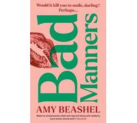 Bad Manners – Empowering, avenging and addictive – the most compelling novel you'll read in 2025