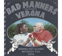 Bad Manners - Gonna get along without you now (feat. Verona, 1989) / Vinyl Maxi Single [Vinyl 12'']