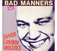 Bad Manners - Inner London Violence