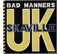BAD MANNERS - SKAVILLE UK
