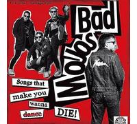 Bad Mojos - Songs That Make You Wanna Die [VINYL]