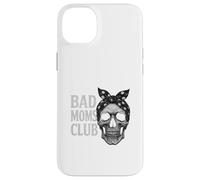 Bad Moms Club Skull Funny Saying Mothers Day Case for iPhone 14 Plus