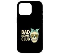 Bad Moms Club Skull Funny Saying Mothers Day Case for iPhone 16 Pro