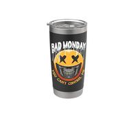 Bad Monday You Can't Control me Stainless Steel Insulated Tumbler