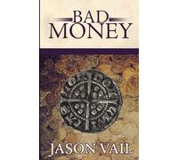 Bad Money: Volume 6 (A Stephen Attebrook Mystery)