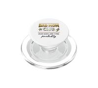 Bad Mother Squad Children Are Fine Probably Humor PopSockets PopGrip for MagSafe