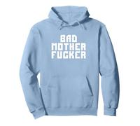 BAD MOTHERFUCKER Pullover Hoodie