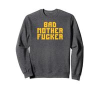 BAD MOTHERFUCKER Sweatshirt