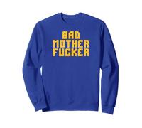 BAD MOTHERFUCKER Sweatshirt