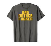 Bad Motherfucker T-Shirt