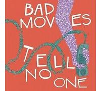 Bad Moves Tell No One (Vinyl) 12" Album (US IMPORT)