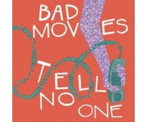 BAD MOVES - TELL NO ONE DL CODE - Vinyl Record - F600z