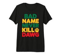Bad Name Never Kill Dawg Jamaican Proverbs and Meaning Premium T-Shirt