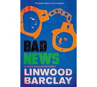 Bad News: A Zack Walker Mystery #4