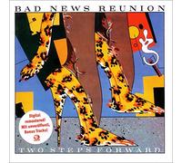 Bad News Reunion - Two Steps Forward