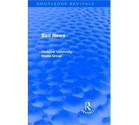 Bad News (Routledge Revivals)