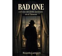 Bad One y el caso del doble asesinato en el Támesis