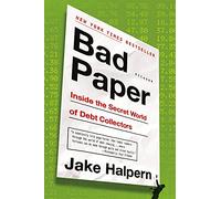 Bad Paper: Inside the Secret World of Debt Collectors